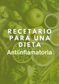 Recetario para dieta antiinflamatoria -sin azúcar y sin glúten