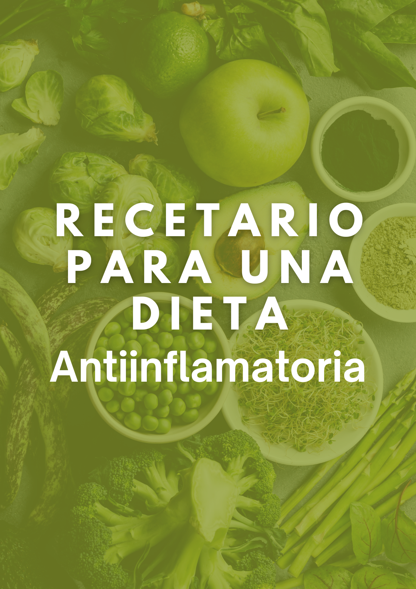 Recetario para dieta antiinflamatoria -sin azúcar y sin glúten